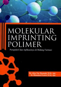Image of Molekular Imprinting Polimer : Perspektif Dan Aplikasinya Di Bidang Farmasi