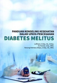 Image of Panduan Konseling Kesehatan dalam Upaya Pencegahan Diabetes Melitus
