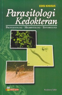 Image of Parasitologi Kedokteran : Protozoologi, Helmintologi, Entomologi ed. Khusus
