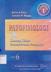 Image of Patofisiologi Konsep Klinis Proses-proses Penyakit Volume 1