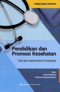 Image of Pendidikan dan Promosi Kesehatan: Teori dan Implementasi di Indonesia