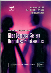 Image of Seri Asuhan Keperawatan Klien Gangguan Sistem Reproduksi & Seksualitas