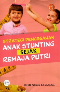 Image of Strategi Pencegahan Anak Stunting Sejak Remaja Putri