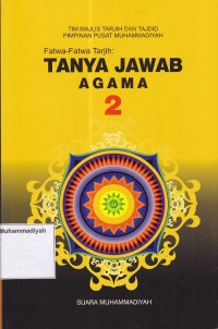 Image of Fatwa-Fatwa Tarjih : Tanya Jawab Agama 2