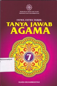 Image of Fatwa-Fatwa Tarjih : Tanya Jawab Agama 7