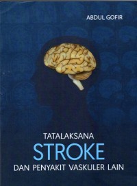Image of Tata Laksana  Stroke dan Penyakit Vaskuler Lain