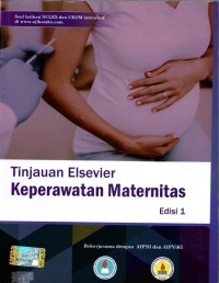Image of Tinjauan Elsevier: Keperawatan Maternitas (edisi Indonesia ke-1)