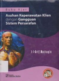 Image of Buku Ajar Asuhan Keperawatan Klien Dengan Gangguan Sistem Persarafan