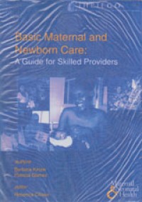 Image of Basic Maternal And Newborn Care: A Guide For Skilled Providers