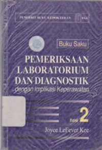 Image of Buku Saku Pemeriksaan Laboratorium Dan Diagnostik Dengan Implikasi Keperawatan