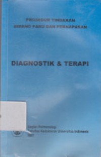 Image of Prosedur Tindakan Bidang Paru Dan Pernapasan: Diagnostik Dan Terapi