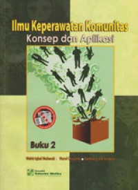 Image of Ilmu Keperawatan Komunitas: Konsep Dan Aplikasi Buku 2
