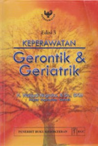 Image of Keperawatan Gerontik Dan Geriatrik