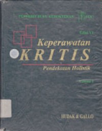 Image of Keperawatan Kritis: Pendekatan Holistik Volume I