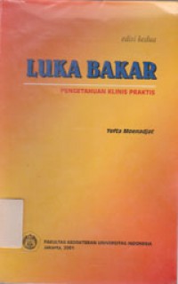 Image of Luka Bakar: Pengetahuan Klinis Praktis