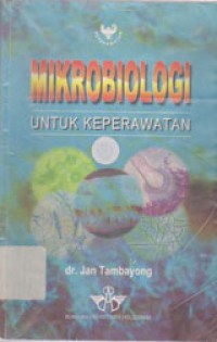 Image of Mikrobiologi: Untuk Keperawatan