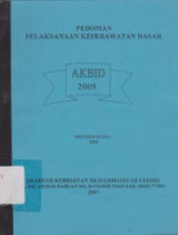 Image of Pedoman Pelaksanaan Keperawatan Dasar AKBID 2005
