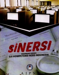 Image of siNersi Hadirkan Sukses Uji Kompetensi Ners Indonesia